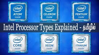 Intel Processor Types Explained  Processor buying Guidance in TAMIL [upl. by Lohse]