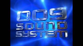 009 Sound System quotTrinityquot Official HD [upl. by Annmarie912]