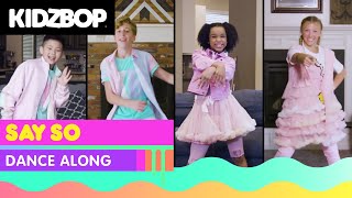 KIDZ BOP Kids  Say So Dance Along KIDZ BOP 2021 [upl. by Lawrenson]