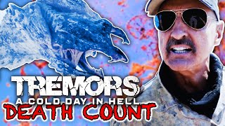 Tremors 6 A Cold Day In Hell 2018  DEATH COUNT [upl. by Ttegirb772]