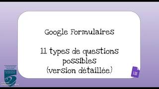 11 types de questions avec Google Forms version détaillée [upl. by Creighton]