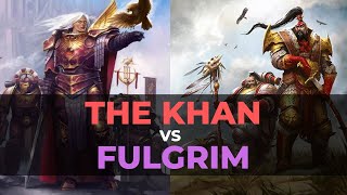 JAGHATAI KHAN VS FULGRIM [upl. by Arva]