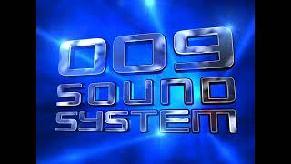 009 Sound System Full Album [upl. by Htabazile]