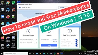 How To Install and Scan Malwarebytes on Windows 7810 [upl. by Kcirde]