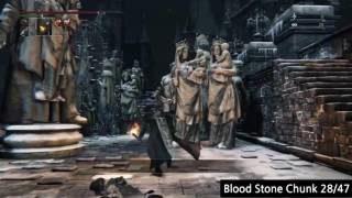 BloodBorne All Blood Stone Chunk Locations Start from Lamps [upl. by Kemp]