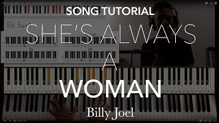 How to Play Billy Joel  Shes Always A Woman  Piano Tutorial by Piano Couture [upl. by Haswell838]