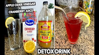 APPLE CIDER VINEGAR amp CRANBERRY JUICE DETOX DRINK  Weight Loss Drink [upl. by Enila]