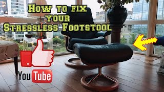 How to Fix Your Stressless Footstool [upl. by Yenettirb]