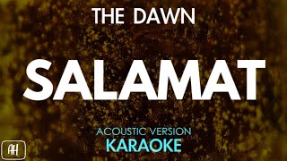 The Dawn  Salamat KaraokeAcoustic Version [upl. by Skinner]