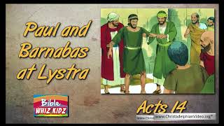 Bible Stories for Children  Paul amp Barnabas At Lystra [upl. by Jordain462]