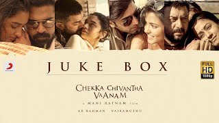 Chekka Chivantha Vaanam  Jukebox Tamil  AR Rahman  Mani Ratnam [upl. by Gschu]